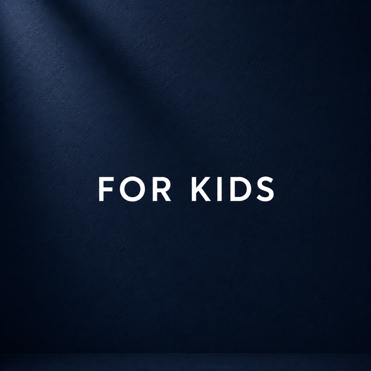 For Kids